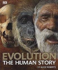 Evolution the Human Story