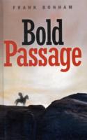 BOLD PASSAGE