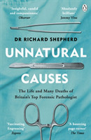 Unnatural Causes 'An absolutely brilliant book. I really recommend it, I don't often say that'  Jere