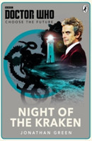 Doctor Who: Night of the Kraken (Choose the Future)
