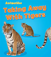 Taking Away with Tigers