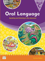 Oral Language: Speaking and listening in the classroom - Book C