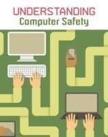 Understanding Computer Safety