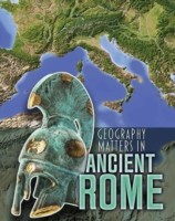 Geography Matters in Ancient Rome