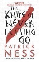 Ness, Patrick - The Knife of Never Letting Go