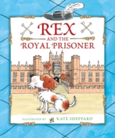 Rex and the Royal Prisoner