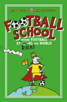 Football School: Where Football Explains the World