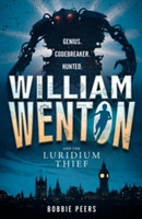 Peers, Bobbie - William Wenton and the Luridium Thief