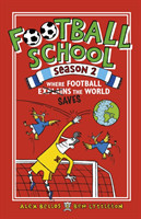 Football School Season 2: Where Football Explains the World