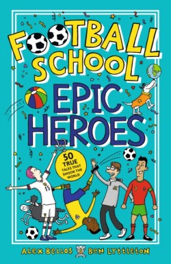 Football School Epic Heroes