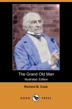 Grand Old Man (Illustrated Edition) (Dodo Press)
