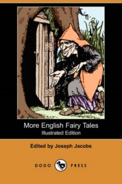 More English Fairy Tales (Illustrated Edition)
