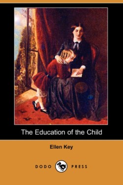 Education of the Child (Dodo Press)