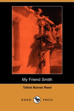 My Friend Smith (Dodo Press)