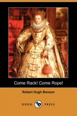 Come Rack! Come Rope! (Dodo Press)