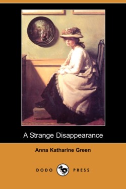 Strange Disappearance (Dodo Press)