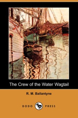 Crew of the Water Wagtail (Dodo Press)