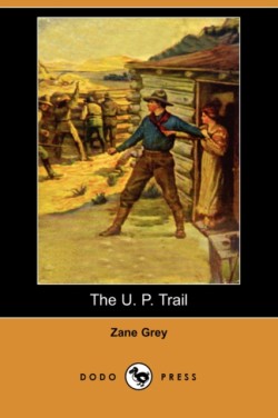 U. P. Trail (Dodo Press)