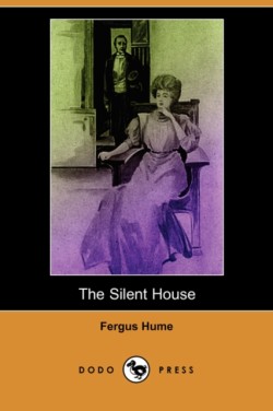 Silent House (Dodo Press)