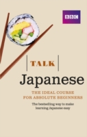 Talk Japanese (Book/CD Pack) The ideal Japanese course for absolute beginners