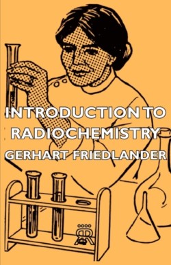 Introduction To Radiochemistry