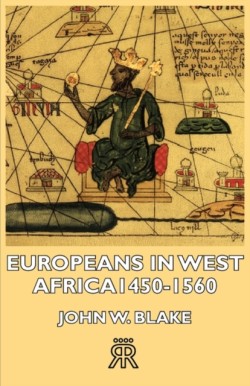 Europeans In West Africa -1450-1560