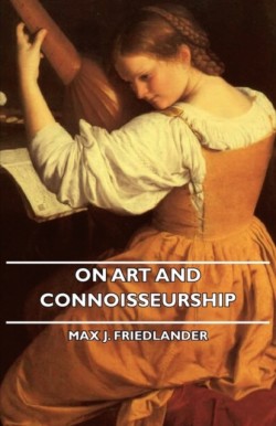 On Art And Connoisseurship