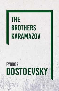 Brothers Karamazov - Vol II (1879)