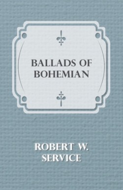 Ballads of a Bohemian