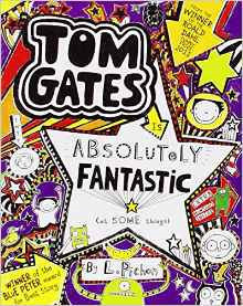 Tom Gates is Absolutely Fantastic (at some things) (Tom Gates 5)