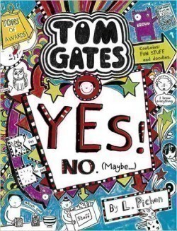 Yes! No (Maybe...) (Tom Gates 8)