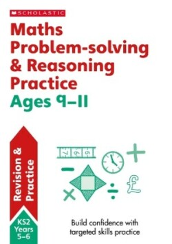 Maths Problem-Solving and Reasoning Ages 9 - 11