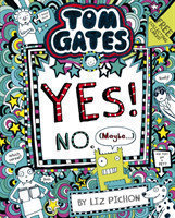 Tom Gates - Tom Gates:Yes! No. (Maybe...)