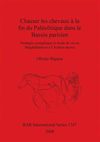 Chasserles chevaux à la fin du Paléolitique dans le Bassin parisien