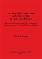 premières expressions du Solutréen dans le Sud-Ouest français
