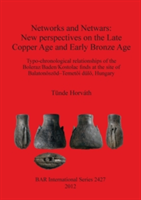 Networks and Netwars: New perspectives on the Late Copper Age and Early Bronze Age