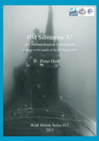 HM Submarine A7