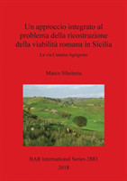 approccio integrato al problema della ricostruzione della viabilità romana in Sicilia
