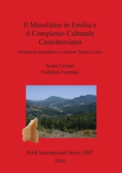 Il Mesolitico in Emilia e il Complesso Culturale Castelnoviano