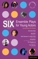 Six Ensemble Plays for Young Actors