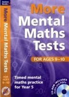 More Mental Maths Tests for Ages 9-10