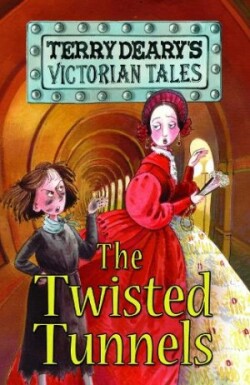Victorian Tales: The Twisted Tunnels