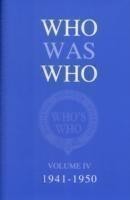 Who Was Who Volume IV (1941-1950)