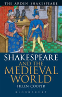 Shakespeare and the Medieval World