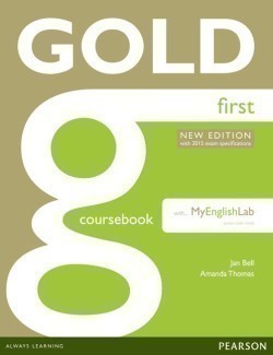 Gold First (for updated 2015 Exam) Course Book with MyEnglishLab Pack