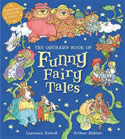 Orchard Book of Funny Fairy Tales