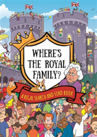 Where's the Royal Family? A Regal Search and Find Book