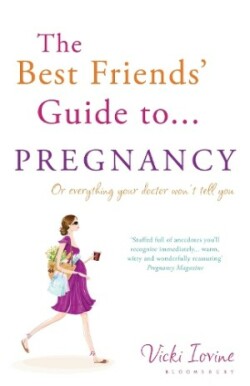 Best Friends' Guide to Pregnancy