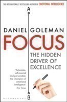 Focus : The Hidden Driver of Excellence