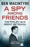 Spy Among Friends: Kim Philby and the Great Betrayal